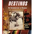 Destinos: An Introduction to Spanish (Student Edition) by Bill VanPatten, et al