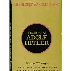 The Mind of Adolf Hitler: The Secret Wartime Report