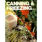 Canning and freezing (1,2,3 home guides) by Home Canning