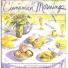 Cinnamon Mornings by  Pamela Lanier