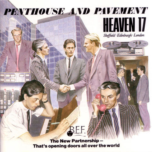 Heaven 17 '1981 Penthouse And Pavement