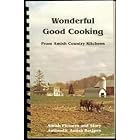 Wonderful Good Cooking by  Johnny Schrock