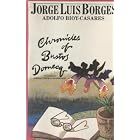 Chronicles of Bustos Domecq by Jorge Luis Borges