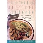 The California-American Cookbook: Innovations on American Regional Dishes by  Jeannette Ferrary, Louise Fiszer, and Rodica Prato