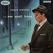 Frank Sinatra -《In The Wee Small Hours》Remastered [FLAC]
