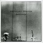 The Banyana: Children of Africa by Abdullah Ibrahim