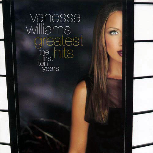 Vanessa Williams - Greatest Hits: The First Ten Years