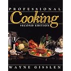Professional Cooking by  Wayne Gisslen