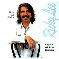 Signs of the Times by Ricky Lee Phelps