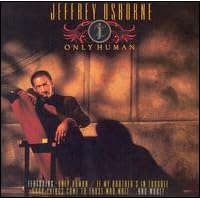 Only Human by Jeffrey Osborne