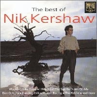 Best of Nik Kershaw by Nik Kershaw