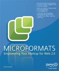 Microformats: Empowering Your Markup for Web 2.0