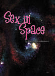 Laura Woodmansee's newest book, Sex in Space, including interviews with Karen Lau! Laura Woodmansee's newest book, Sex in Space, including interviews with Karen Lau!
