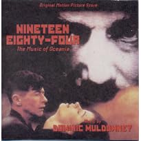 Nineteen Eighty-Four (1984): Original Film Score by Dominic Muldowney by Dominic Muldowney