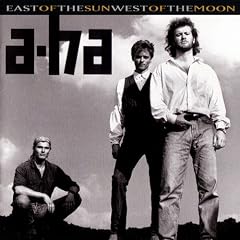 a-ha '1990 East Of The Sun, West Of The Moon