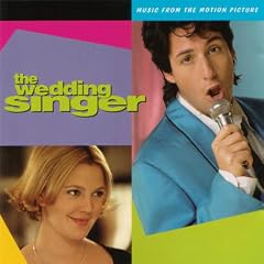 The Wedding Singer: Music...