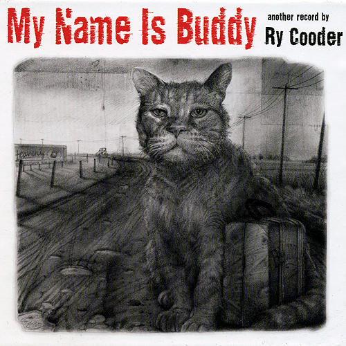 Ry Cooder -《My Name Is Buddy》[MP3!]