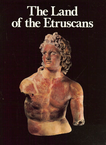 The Land of the Etruscans from Prehistory to the Middle Ages