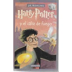 Harry Potter Y El Caliz De Fuego / Harry Potter And the Goblet of Fire (Paperback)