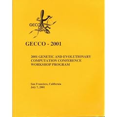 GECCO 2001: Proceedings of the Genetic and Evolutionary Computation Conference