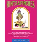 Hints and Pinches: A Concise Compendium of Herbs, Spices, and Aromatics With Illustrative... by Eugene Walter