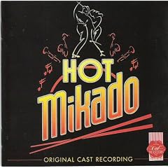Hot Mikado (Original 1995 London Cast)