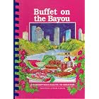 Buffet on the Bayou by  Houston Junior Forum