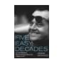 Five Easy Decades: How Jack Nicholson Became the Biggest Movie Star in Modern Times book cover