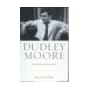 Dudley Moore: An Intimate Portrait book cover