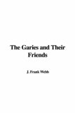 The Garies and Their Friends