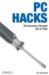 PC Hacks: 100 Industrial-Strength Tips & Tools by Jim Aspinwall