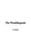 The Wouldbegoods