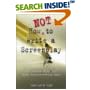 How Not to Write a Screenplay: 101 Common Mistakes Most Screenwriters Make book cover