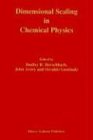 Dimensional Scaling in Chemical Physics