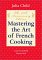 Julia Child: Mastering the Art of French Cooking, Volume One