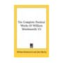 The Complete Poetical Works Of William Wordsworth V2 book cover