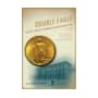 Double Eagle: The Epic Story of the World's Most Valuable Coin book cover