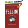 Federico Fellini: His Life and Work book cover