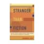 Stranger Than Fiction: Michael Moore, Barbara Kopple, Errol Morris, and the New Documentary Filmmakers book cover