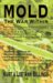 Mold: The War Within Picture