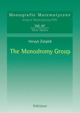 The Monodromy Group (Monografie Matematyczne)