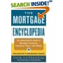 Mortgage Encyclopedia: An Authoritative Guide to Mortgage Programs, Practices, Prices and Pitfalls