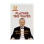 Playing the Waves: Lars von Trier's Game Cinema (Amsterdam University Press - Film Culture in Transition) book cover