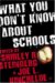 What You Don't Know about Schools