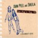 John Peel & Sheila - John Peel And Sheila: The Pig's Big 78s: A Beginner's Guide