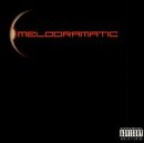 Melodramatic