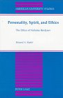 Personality, Spirit, and Ethics: The Ethics of Nicholas Berdyaev