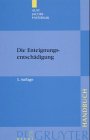 Die Enteignungsentschadigung: 5., Neubearbeitete Auflage