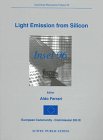 Light Emission from Silicon: Insel96 Conference, University of Rome 'LA Sapienza' - Rome, Italy, November 11-12, 1996 (Solid State Phenomena)