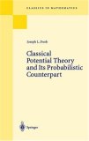 Classical Potential Theory and Its Probabilistic Counterpart (Classics in Mathematics)